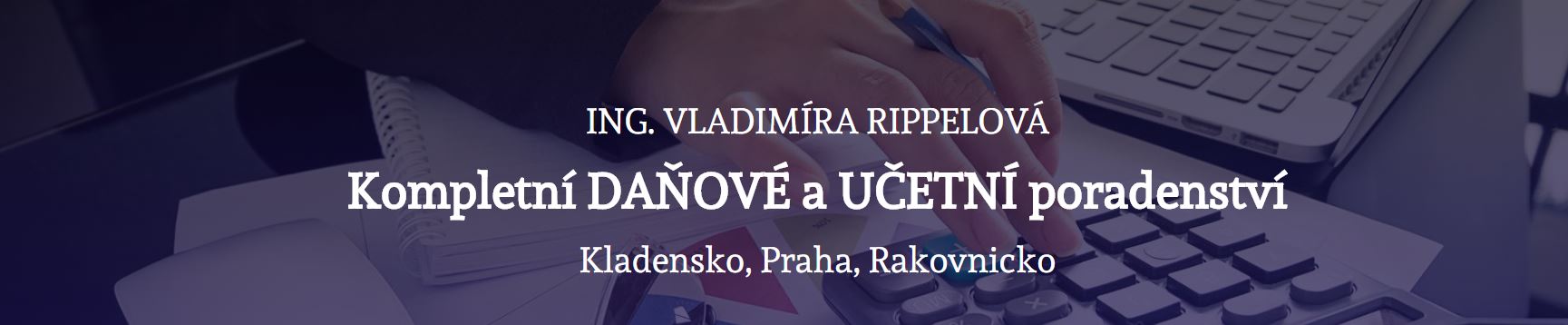 Daňový poradce pro klienty z oblasti Kladno, Praha, Slané, Rakovník