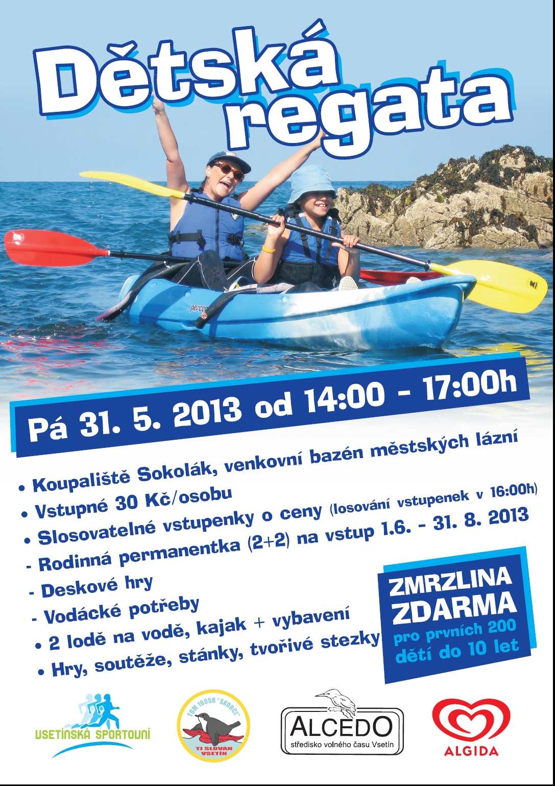 Dětská regata, dětský den, akce pro děti 31.5.2013 Vsetín