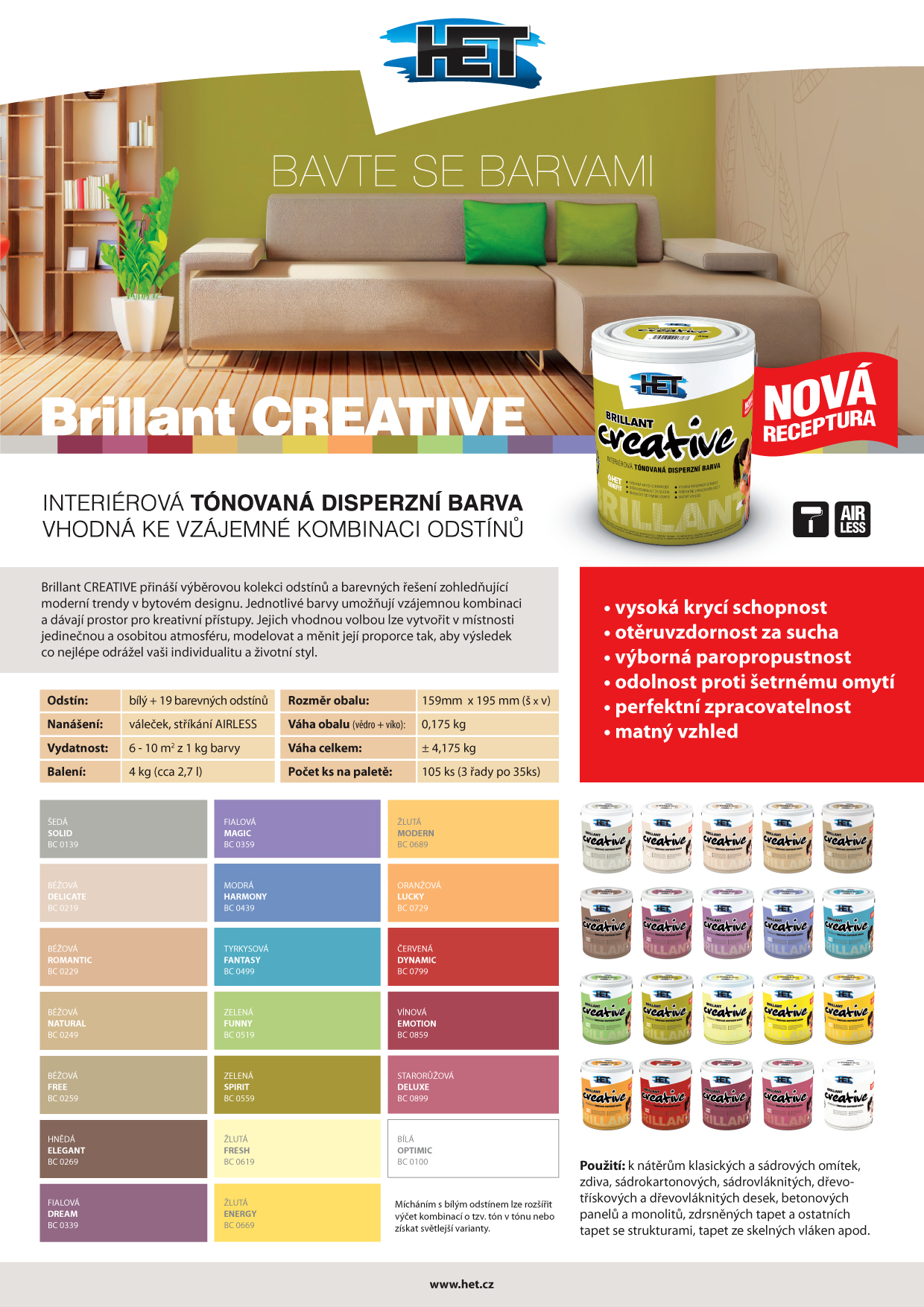 Brillant CREATIVE - interiérová tónovaná disperzní barva vhodná ke vzájemné kombinaci odstínů