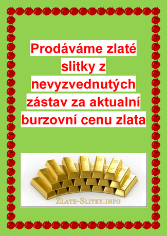 Prodej zlatých slitků za burzovní cenu zlata, zastavárna Kroměříž