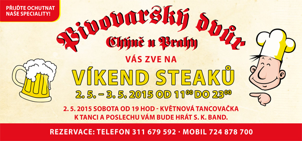 Steakový víkend 2. 5. – 3. 5. Chýně u Prahy